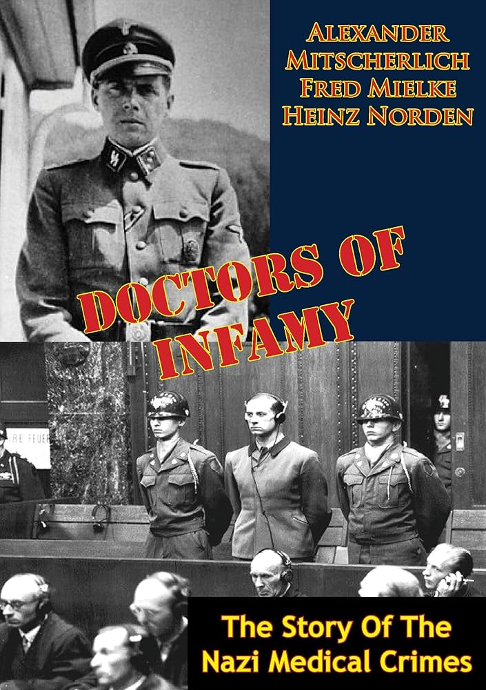 How Doctors Could Kill: Nazi Supremacist Ideological Context
